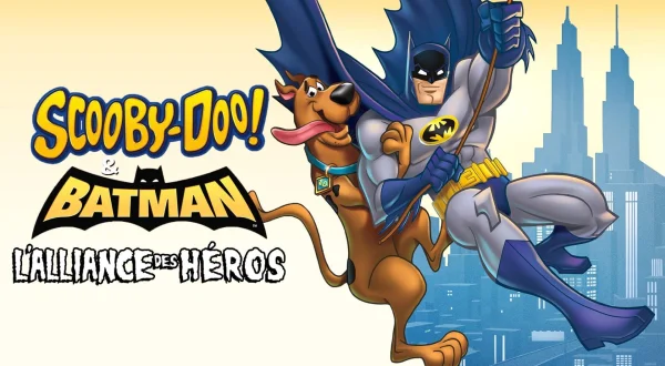 Scooby-Doo & Batman : l'alliance des héros *2018