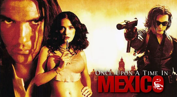 Once Upon a Time in Mexico