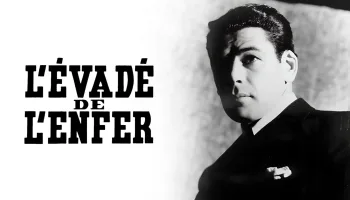 L'Evadé de l'enfer