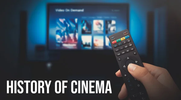 History Of Cinema