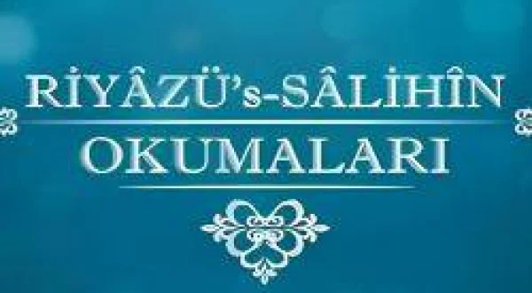Riyazüs Salihin Okumaları
