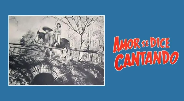 Amor se dice cantando