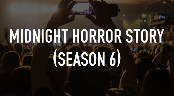 Midnight Horror Story (Season 6)