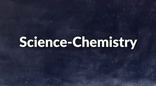 Science-Chemistry