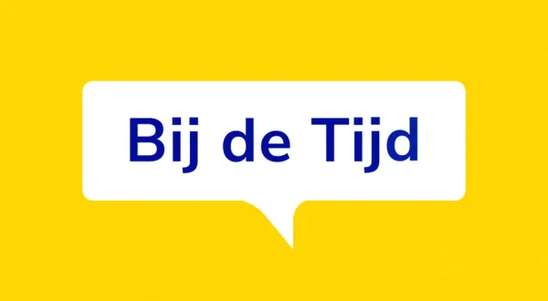 Bij de tijd