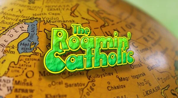 The Roamin' Catholic