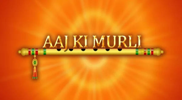 आज की मुरली लाइव