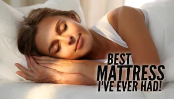 Best Mattress I've Ever Had!