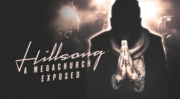 Hillsong: A Megachurch Exposed