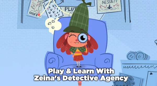 Play & Learn With Zeina's Detective Agency