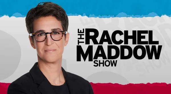 The Rachel Maddow Show