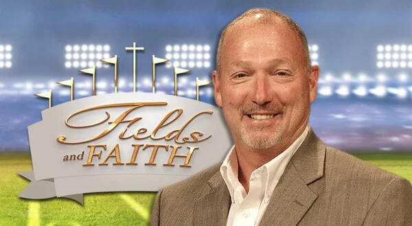 Fields and Faith