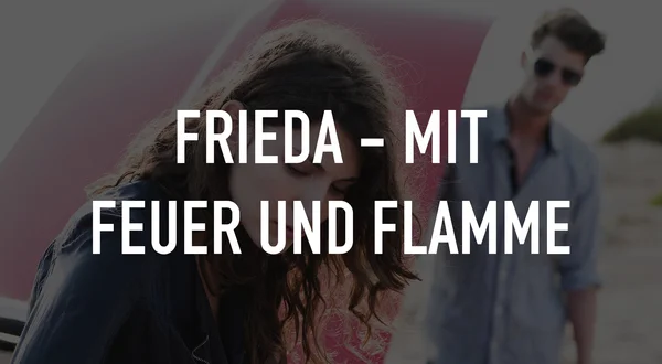 Frieda - Mit Feuer und Flamme