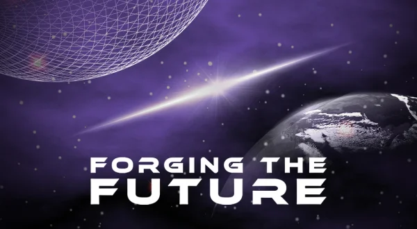 Forging the Future