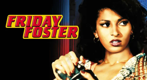 Friday Foster