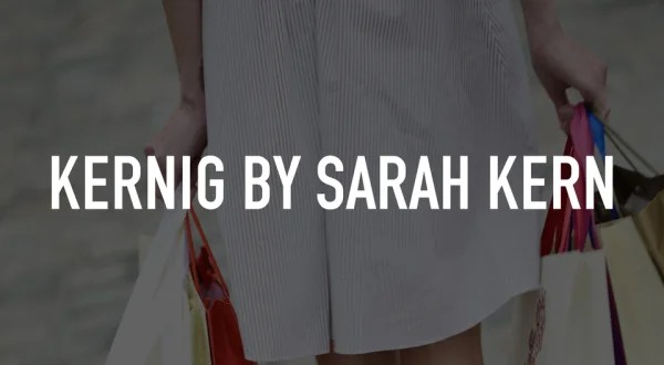 KERNIG by Sarah Kern
