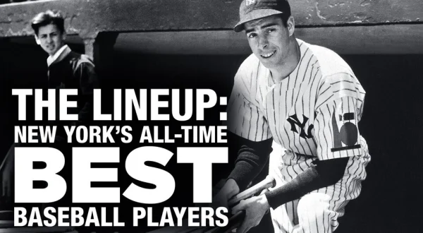 The Lineup: New York's All-Time Best Baseball Players