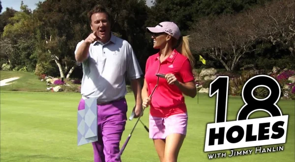 18 Holes With Jimmy Hanlin