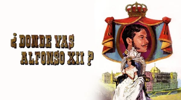 ¿Dónde vas Alfonso XII?