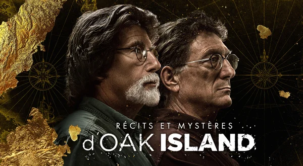 Récits et mystères d'Oak Island