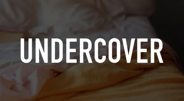 Undercover