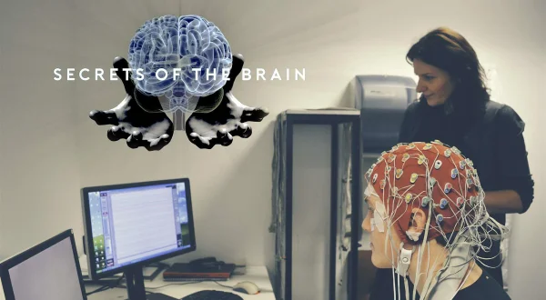 Τα Μυστικά του Εγκεφάλου | Secrets of the Brain