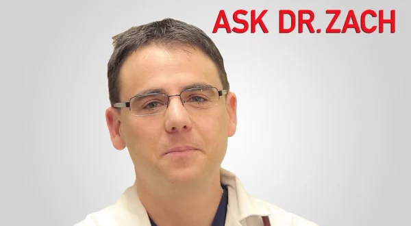Ask Dr. Zach