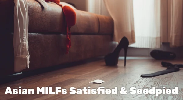 Asian MILFs Satisfied & Seedpied