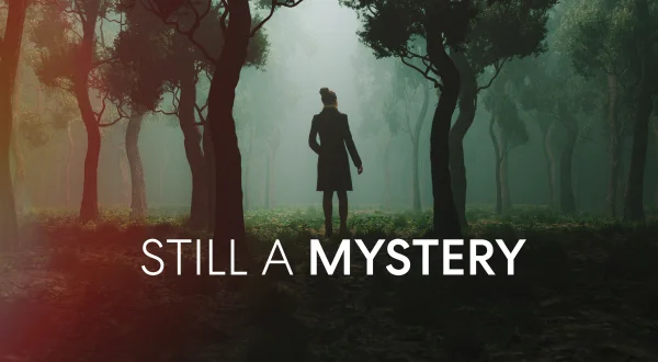 Still A Mystery