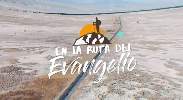En la ruta del Evangelio