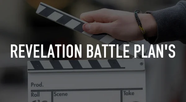 Revelation Battle Plan's
