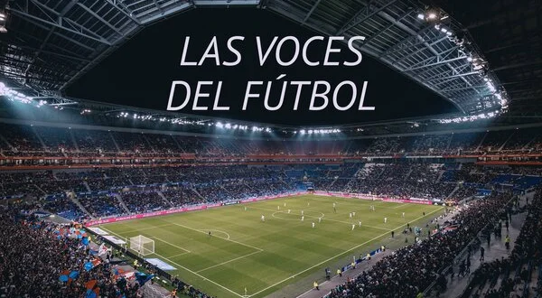 Las voces del fútbol
