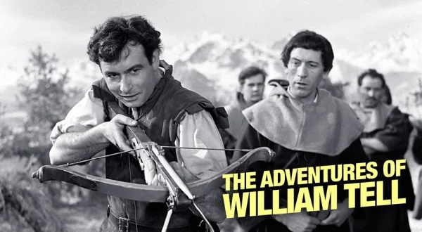 The Adventures of William Tell