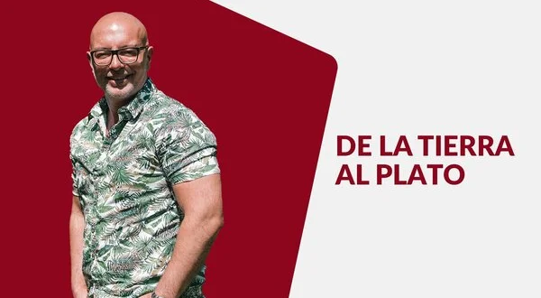 De la Tierra al plato