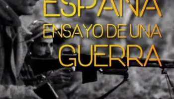España, ensayo de una guerra