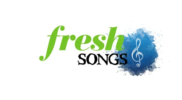 Fresh Songs