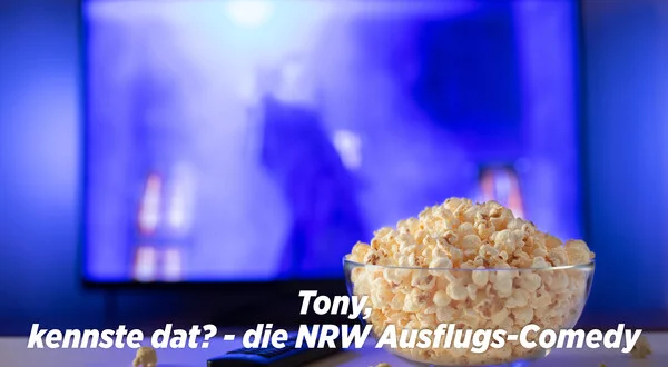 Tony, kennste dat? - die NRW Ausflugs-Comedy