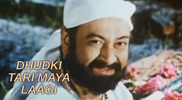 Dhudki Tari Maya Laagi