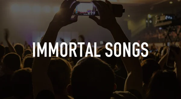 Immortal Songs