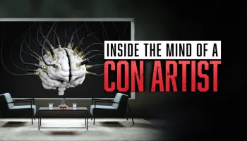 Live: Inside the Mind of a Con Artist