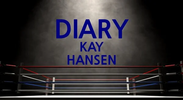 Diary: Kay Hansen