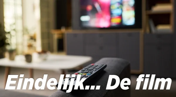 Eindelijk... De film
