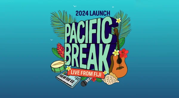 Pacific Break Live From Fiji: 2024 Launch