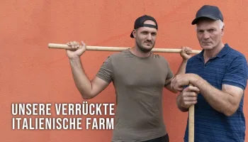 Unsere verrückte italienische Farm