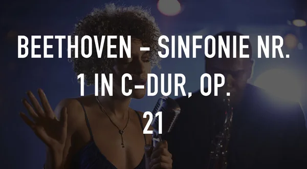 Beethoven - Sinfonie Nr. 1 in C-Dur, op. 21
