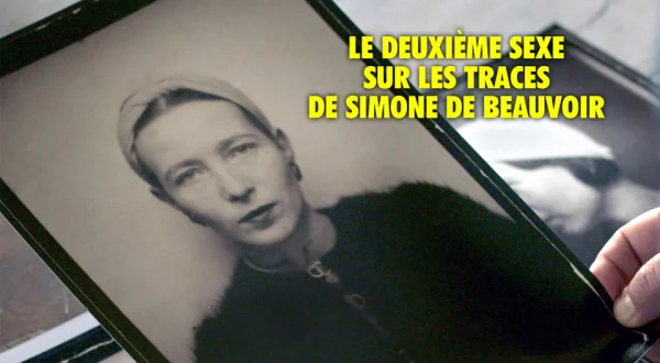 Le deuxième sexe, sur les traces de Simone de Beauvoir