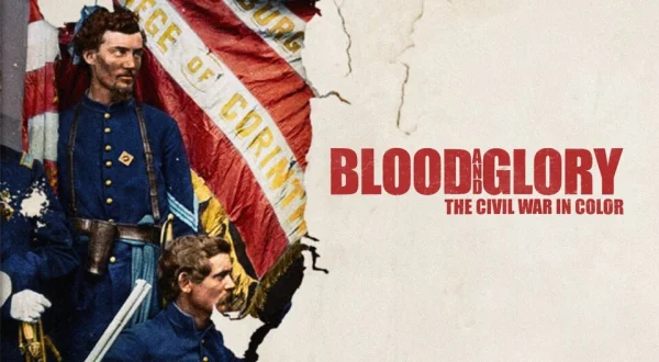 Blood and Glory: The Civil War in Color