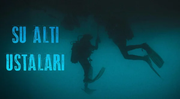 Su Altı Ustaları