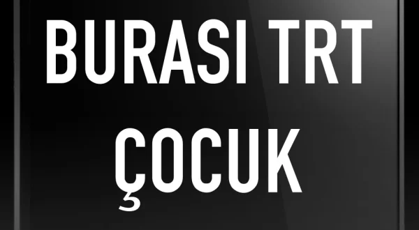 Burası TRT Çocuk