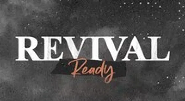 Revival Ready